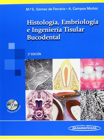 Histologa , Embriologa e Ingeniera Tisular Bucodental