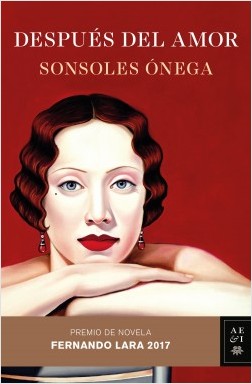 Despus del amor. Premio de Novela Fernando Lara 2017