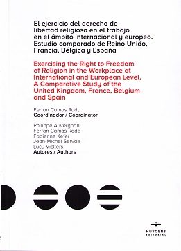 El ejercicio del derecho de libertad religiosa en el trabajo en el mbito internacional y europeo. Estudio comparado de Reino Un