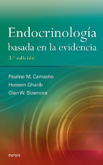 EndocronologÃ­a Basada en la Evidencia. Pauline M. Camacho.