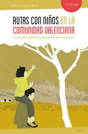 Rutas con nios en la Comunidad Valenciana