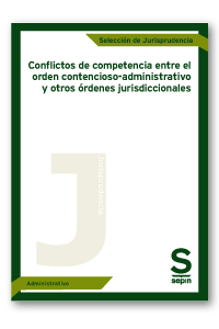 Conflictos de competencia entre el orden contencioso-administrativo y otros rdenes jurisdiccionales