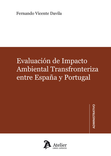 Evaluacin de impacto ambiental transfronteriza entre Espaa y Portugal