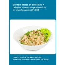 Servicio bsico de alimentos y bebidas y tareas de postservicio en el restaurante (UF0059 )
