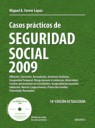 CASOS PRACTICOS DE SEGURIDAD SOCIAL 2009 18 EDICION