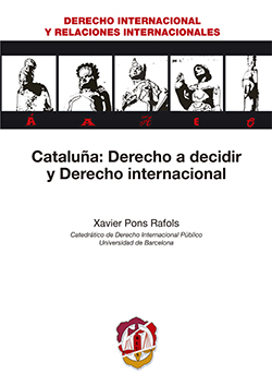 Catalua: Derecho a Decidir y Derecho Internacional