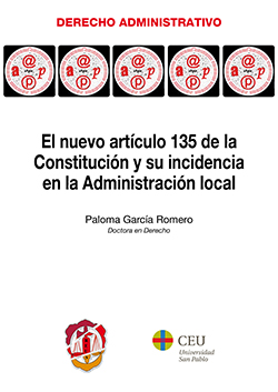 Nuevo artculo 135 de la constitucin y su incidencia en la administracin local