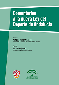 Comentarios a la nueva Ley del Deporte en Andaluca
