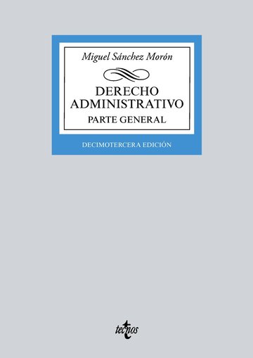 Derecho administrativo. parte general 13-ed 2017