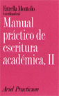 Manual Prctico de Escritura Acadmica .Volumen II.