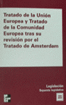 Tratado de la U.E. y Tratado de la Comunidad Europea tras su revisin por el Tratado de Amsterdam