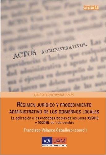 Rgimen jurdico y procedimiento administrativo de los gobiernos locales