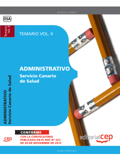 Administrativo del Servicio Canario de Salud. Temario Vol. II.