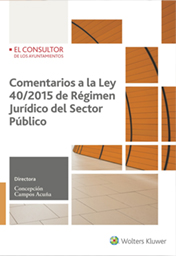 Comentarios a la ley 40/2015 de rgimen jurdico del sector pblico