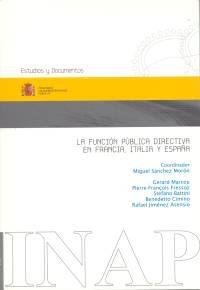Funcin pblica directiva en francia, italia y espaa, la