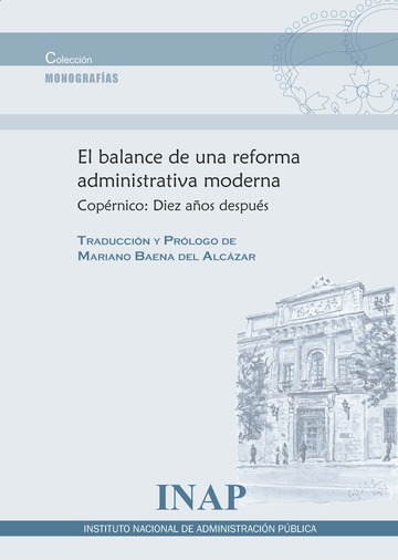 El balance de una reforma administrativa moderna Coprnico: Diez aos despus