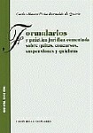 Formularios Y Prctica Jurdica Comentada Sobre Quitas, Concursos, Suspensiones Y Quiebras.
