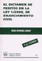 El dictamen de peritos en la ley 1/2000, de enjuiciamiento civil