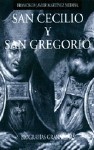 San Cecilio Y San Gregorio.