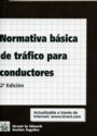 Normativa bsica de trfico para conductores 2 Ed. 2005