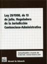 Ley 29/1998 , de 13 de julio , Reguladora de la Jurisdiccin Contencioso-Administrativa