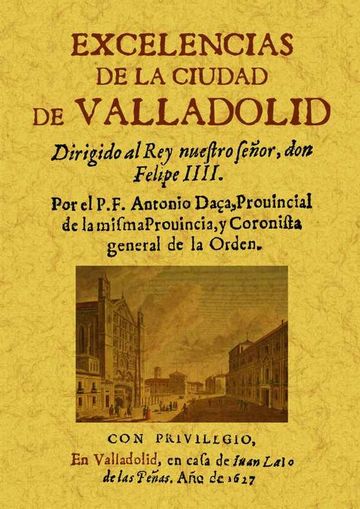Excelencias de la ciudad de Valladolid