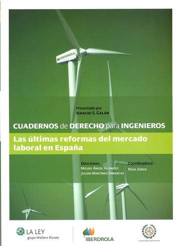 Cuadernos de derecho para ingenieros 22 Las ltimas reformas del mercado laboral en Espaa