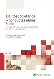 Delitos societarios y conductas afines 4 Ed. 2017