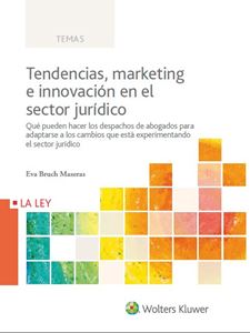 Tendencias, marketing e innovacin en el sector jurdico