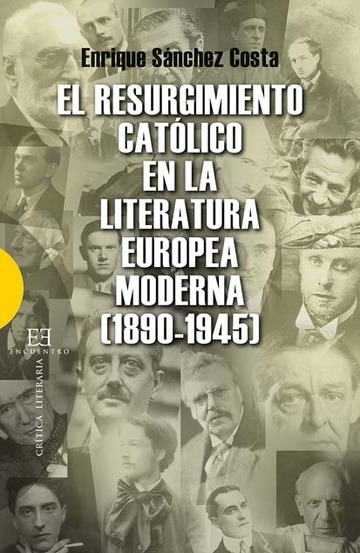 El resurgimiento catlico en la literatura europea moderna (1890-1945)