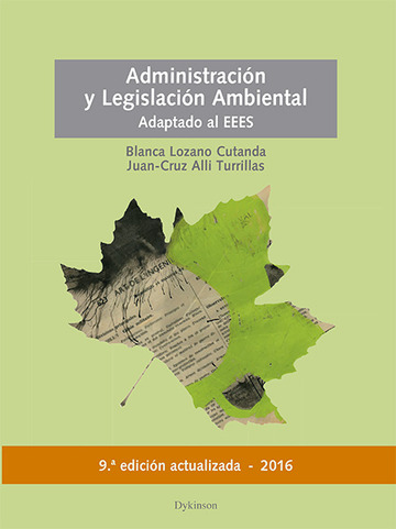 Administracin y legislacin ambiental Adaptado al EEES 9 ED. 2016