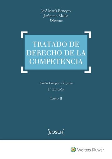 Tratado de derecho de la competencia 2 vols 2-ed 2017