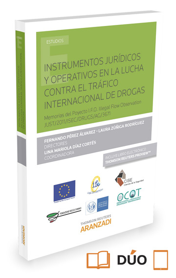 Instrumentos jurdicos y operativos en la lucha contra el trfico internacional de drogas