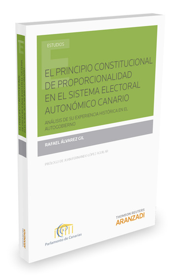El principio constitucional de proporcionalidad en el sistema electoral autonmico canario