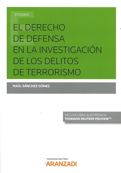 El derecho de defensa en la investigacin de los delitos del terrorismo
