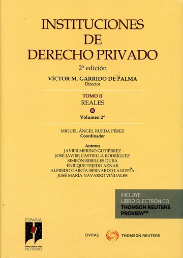 Instituciones de Derecho Privado. Tomo II. Reales. Volumen 2 2 Ed. 2017