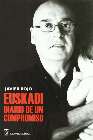 Euskadi. Diario de un compromiso.