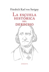 La Escuela Histrica del Derecho en sus textos.