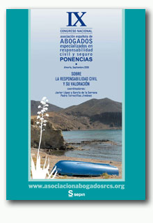 Ponencias IX Congreso Almeria (24-26 sep-2009) sobre Responsabilidad Civil y su valoracin