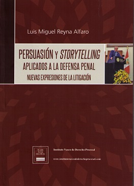 Persuasin y storytelling aplicados a la defensa penal