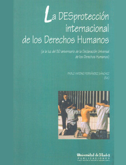 La Desproteccin Internacional De Los Derechos Humanos