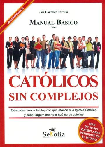 Manual Bsico para Catlicos sin Complejos
