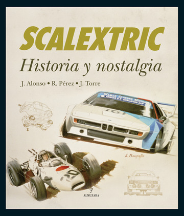 Scalextric: Historia y Nostalgia