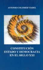 Constitucin Estado y democracia en el siglo XXI