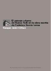 El pasaje urbano de Nueva York en la obra escrita de Federico Garca Lorca