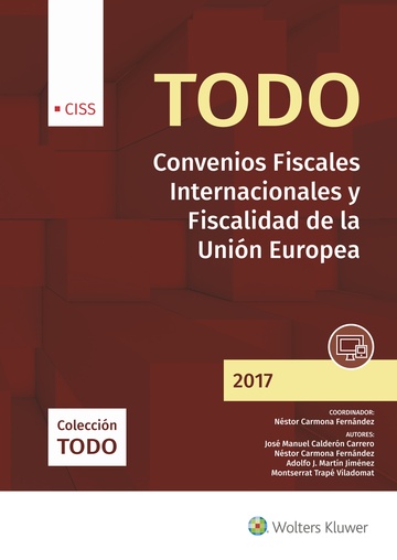 Todo Convenios Fiscales Internacionales y Fiscalidad de la UE 2017
