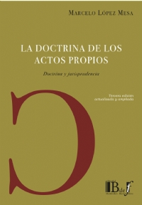 La doctrina de los actos propios. Marcelo López Mesa. 