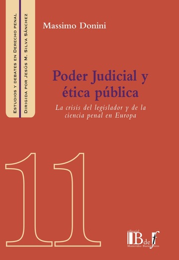 Poder judicial y tica pblica, la crisis del legislador y de la ciencia penal en Europa.