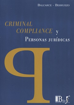 Criminal compliance y personas jurdicas