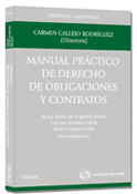Manual Práctico de Derecho de Obligaciones y Contratos. Carmen Callejo Rodriguez. 